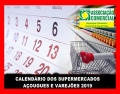 Notícia: CALENDÁRIO DOS SUPERMERCADOS, AÇOUGUES E VAREJÕES 2019.