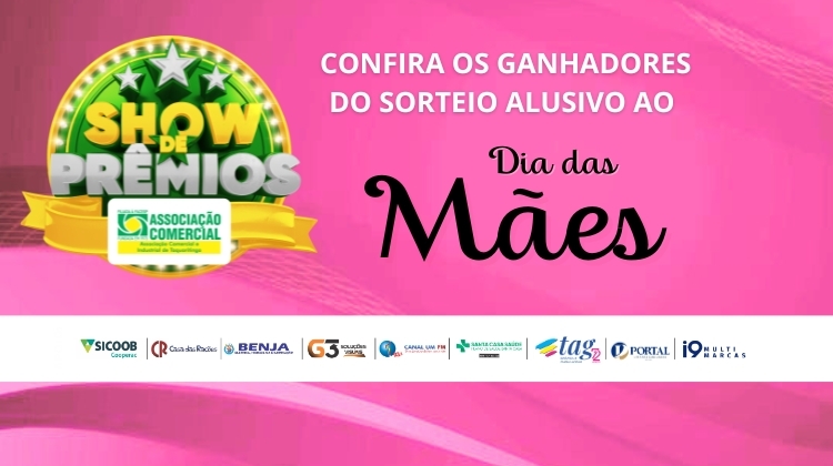 Notícia: Campanha Show de Prêmios ACIT – Dia das Mães premia consumidores em Taquaritinga
